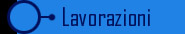 lavorazioni.jpg (7872 byte)
